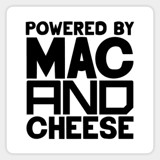 Powered By Mac And Cheese Magnet